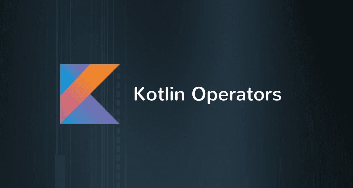 assignment operator kotlin